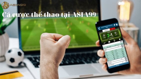 Cá cược thể thao tại ASIA99